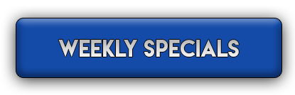 Check out our Weekly Specials!